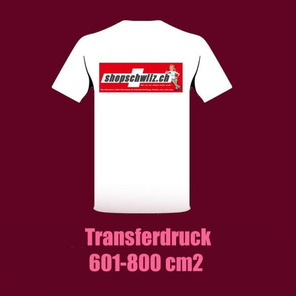 Transferdruck Fläche 601-800 cm2