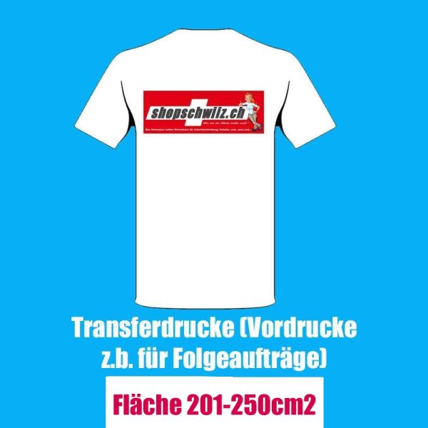 Transferdruck (Nur Vordrucke auf Lager) Fläche 201-250cm2