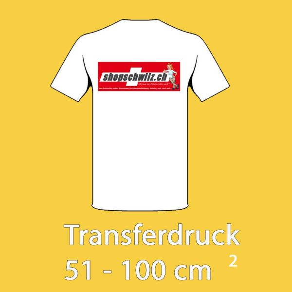 Transferdruck Fläche 51-100cm2 